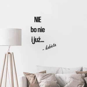 Śmieszny napis 3D na ścianę - Nie bo nie i już